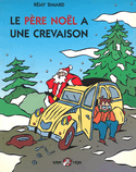Père Noël a une crevaison (Le)